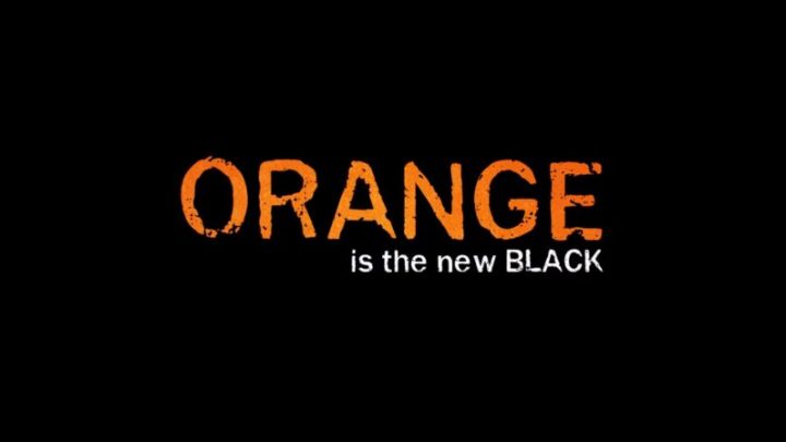 Orange Is the New Black