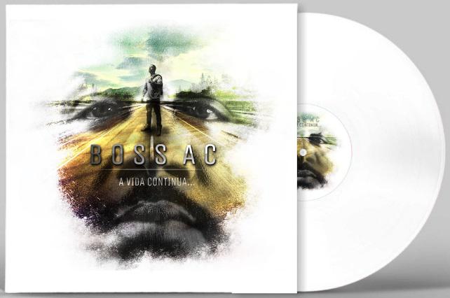 Boss AC lança vinil de A Vida Continua… Boss AC lança vinil de A Vida Continua…