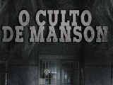 O Culto de Manson