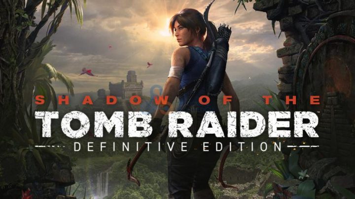 Shadow of the Tomb Raider Definitive Edition