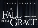 Tyler Perry’s A Fall from Grace