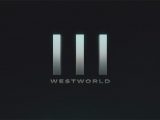 WestWorld temporada 3