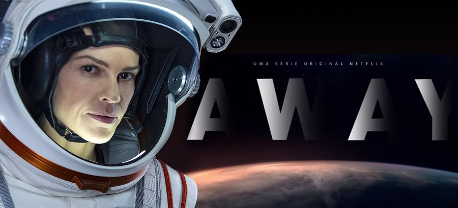 Netflix revela o trailer oficial de Away, uma nova série que está prestes a estrear Netflix revela o trailer oficial de Away, uma nova série que está prestes a estrear