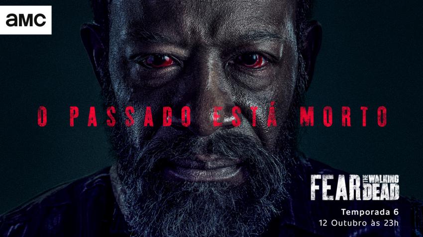 Fear The Walking Dead: AMC revela poster oficial da temporada 6 Fear The Walking Dead: AMC revela poster oficial da temporada 6