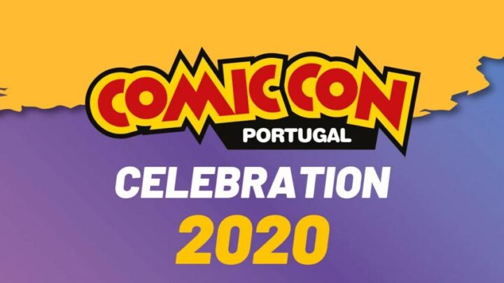 COMIC CON PORTUGAL 2020 CELEBRATION
