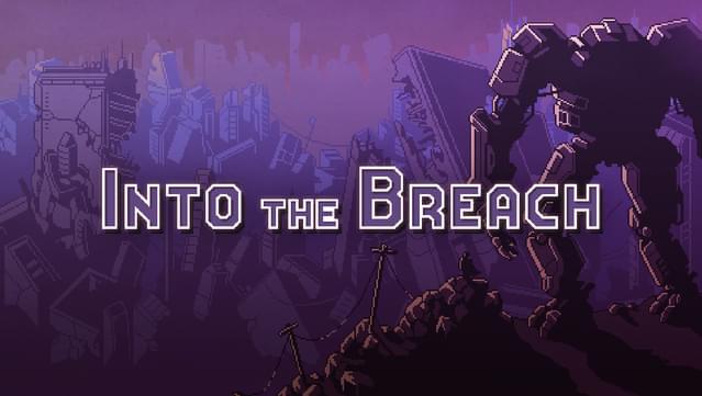 Into The Breach