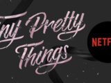 Tiny Pretty Things