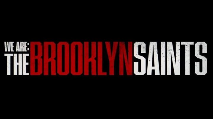 We Are: The Brooklyn Saints