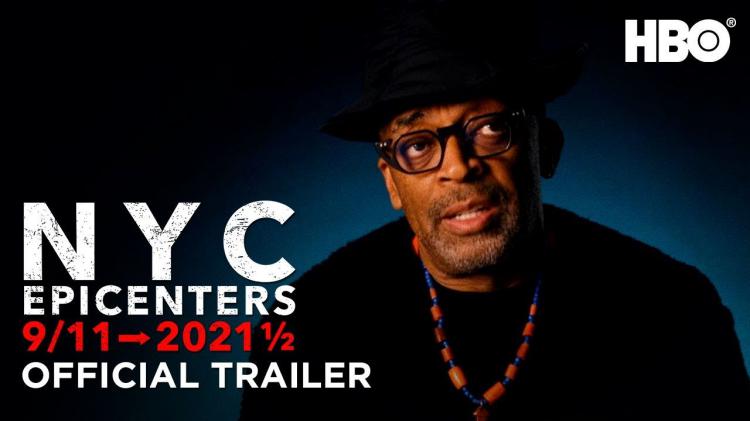 NYC Epicenters 9/11➔2021½, de Spike Lee, estreia hoje na HBO Portugal NYC Epicenters 9/11➔2021½, de Spike Lee, estreia hoje na HBO Portugal