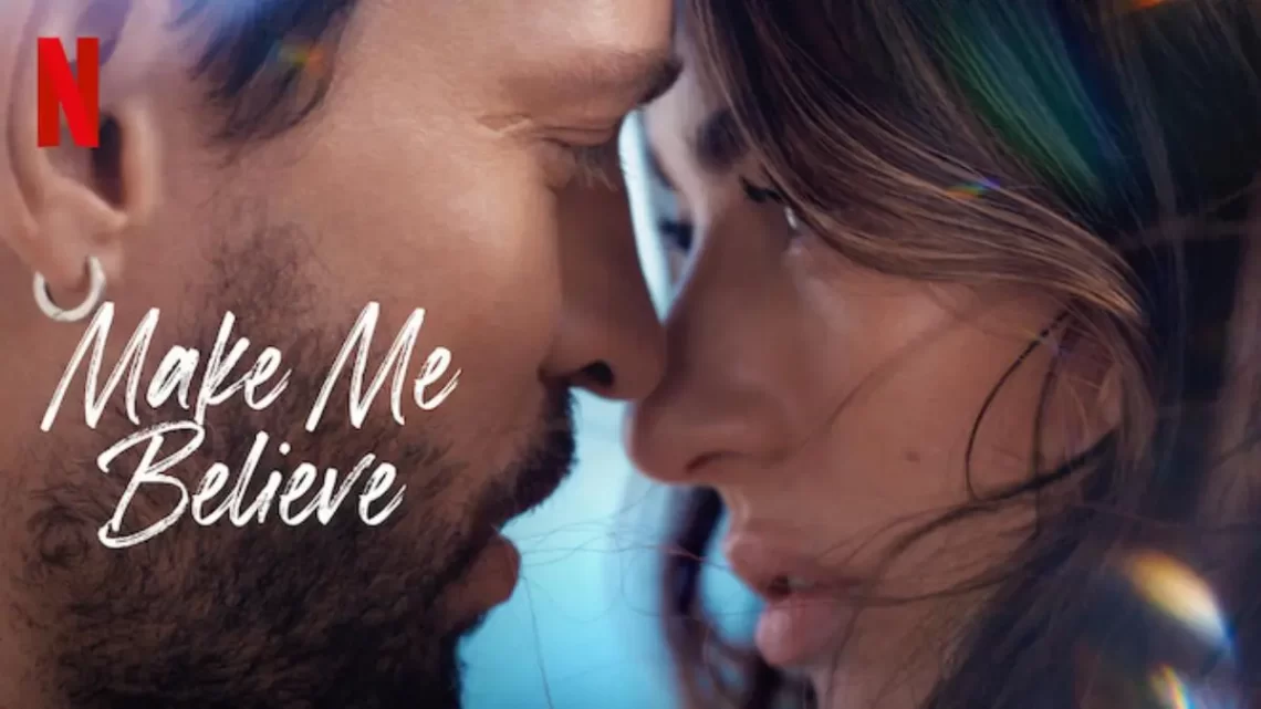Faz-me Acreditar estreia hoje na Netflix Faz-me Acreditar estreia hoje na Netflix