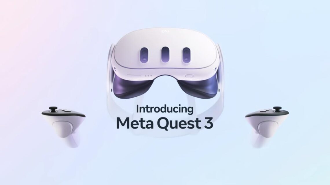 Meta Quest 3 oficialmente anunciado pela Meta Meta Quest 3 oficialmente anunciado pela Meta