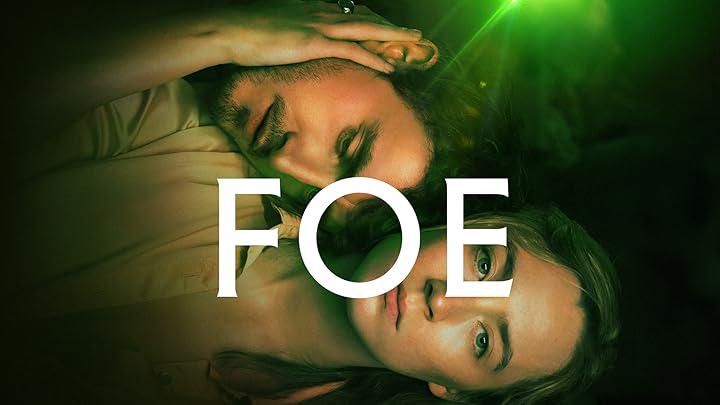 Prime Video revela data de estreia do seu novo filme original FOE Prime Video revela data de estreia do seu novo filme original FOE